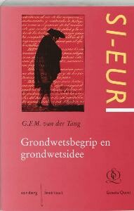 Grondwetsbegrip en grondwetsidee / SI-EUR-proefschriftenreeks