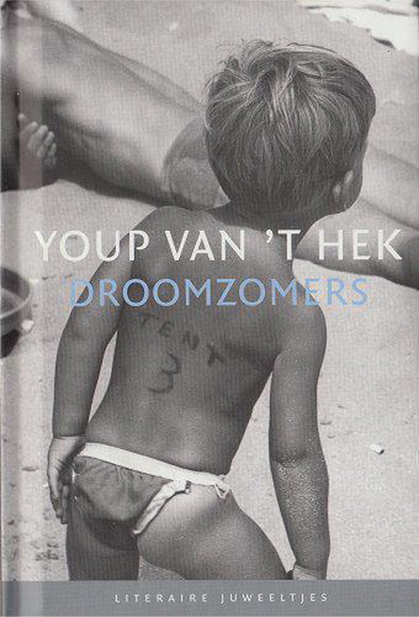 boekenbalie_9789085163121_cover Droomzomers / Literaire Juweeltjes