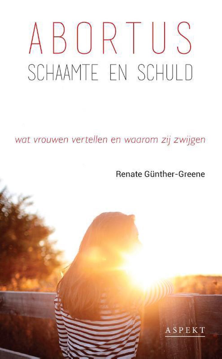 Renate Günther-Greene Abortus, Schaamte En Schuld