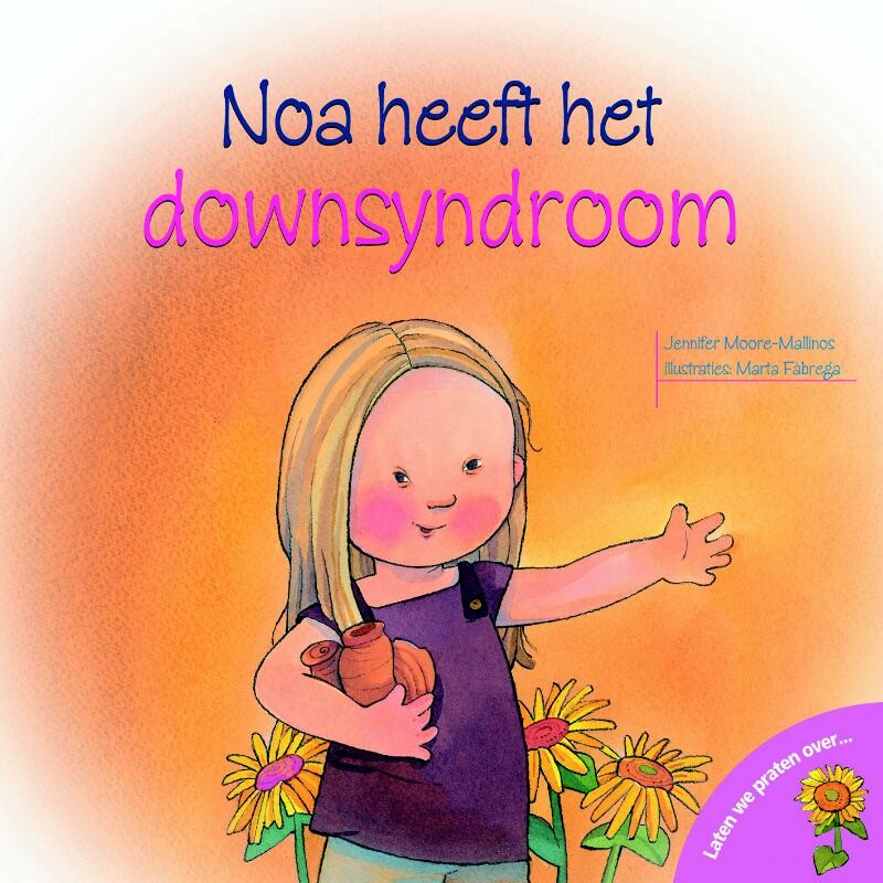 Noa heeft het downsyndroom / Laten we praten over