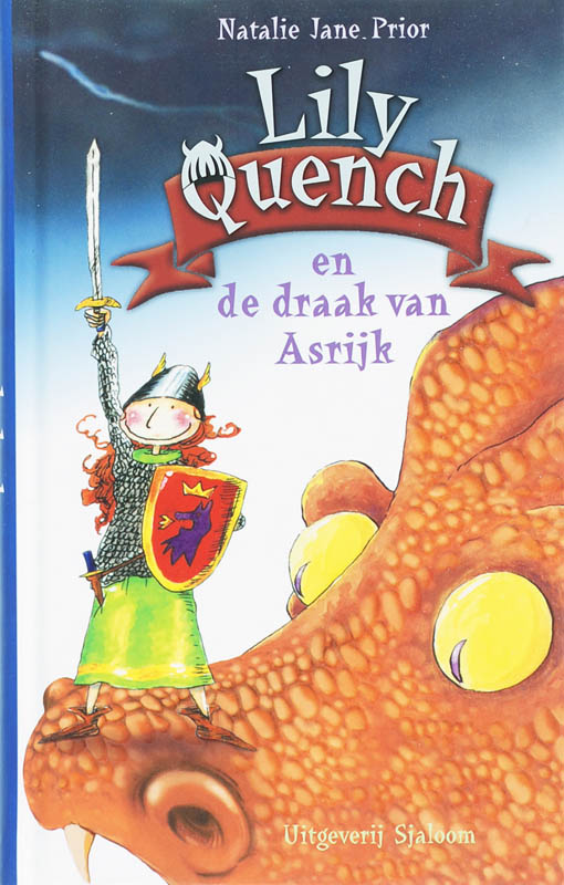 boekenbalie_9789062495276_cover Lily Quench en de draak van Asrijk / Lily Quench