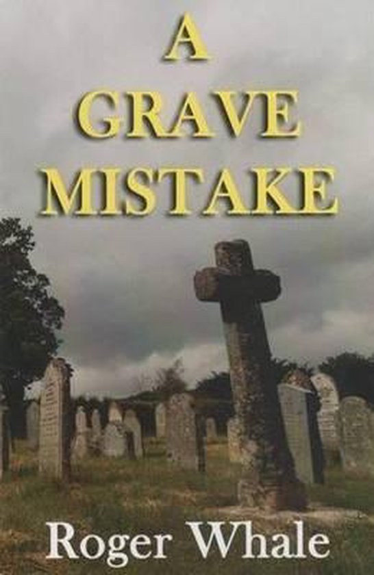 A Grave Mistake