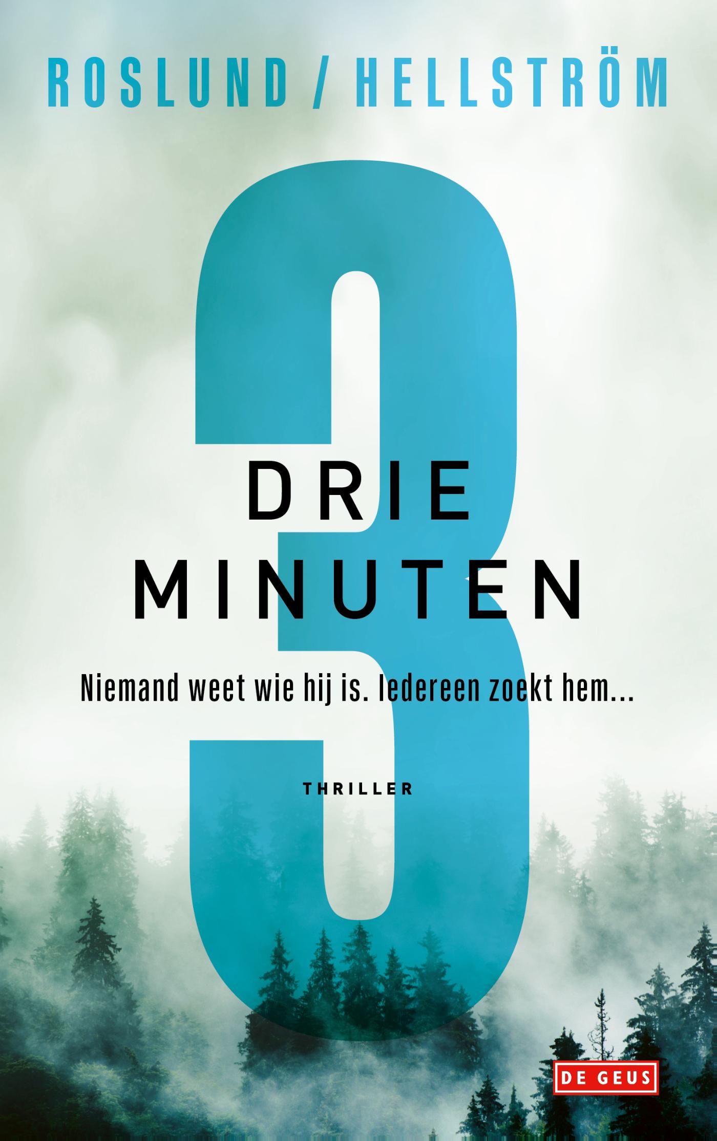 boekenbalie_9789044545623_cover Drie minuten / Ewert Grens / 3