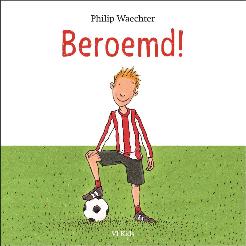 Philip Waechter Beroemd! thumbnail