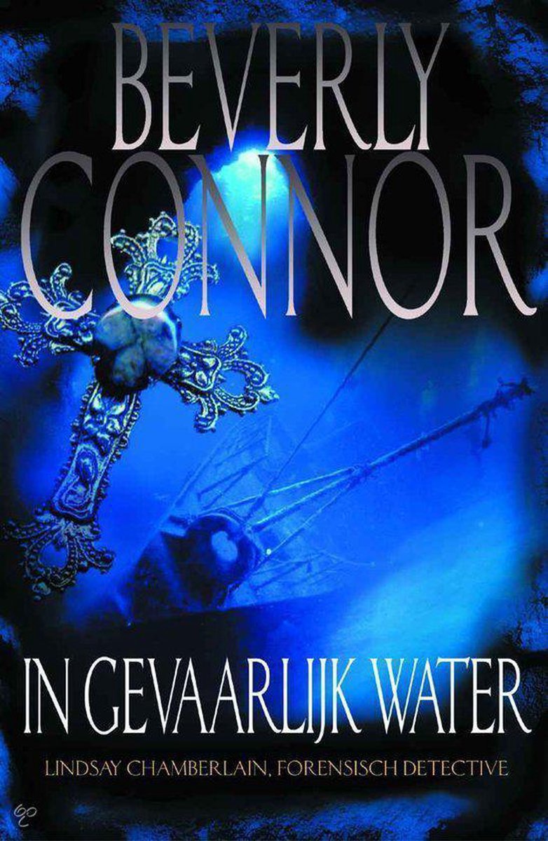 boekenbalie_9789038915357_cover In gevaarlijk water / Lindsay Chamberlain, forensisch detective