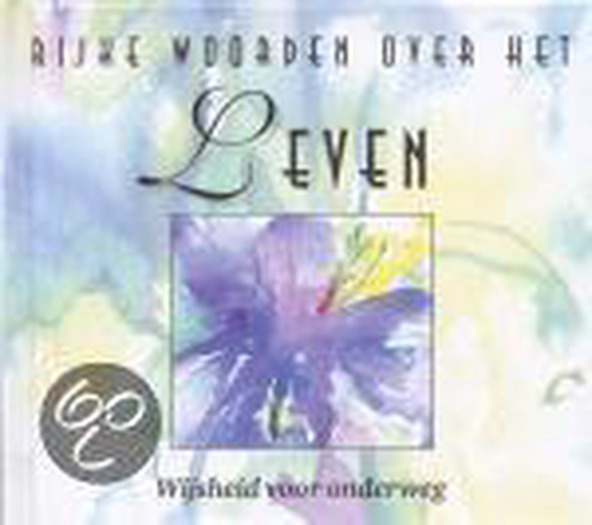 boekenbalie_9789058292544_cover RIJKE WOORDEN OVER HET LEVEN