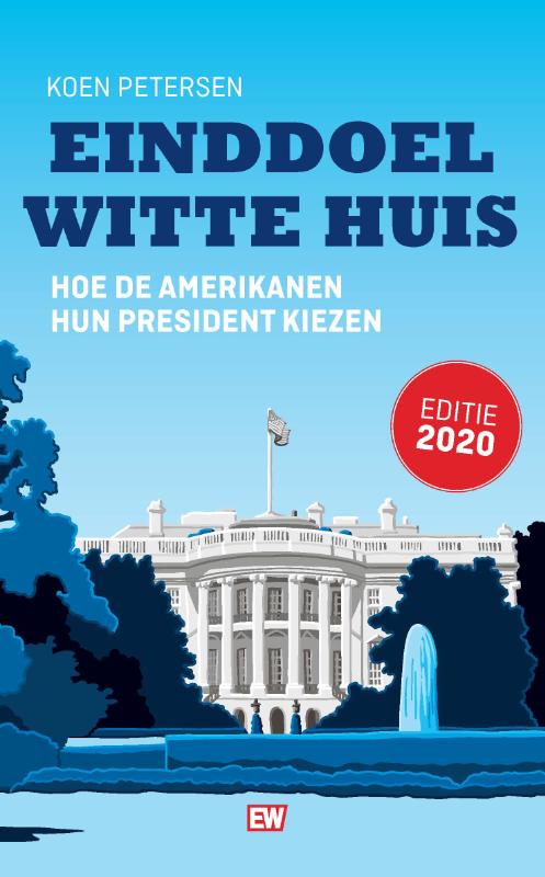 Koen Petersen Einddoel Witte Huis / Elseviers Amerikaanse Bibliotheek / 14