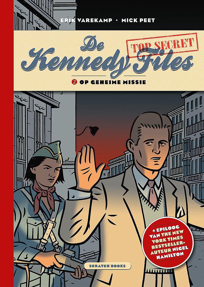 Mick Peet De Kennedy Files 2 - Op Geheime Missie
