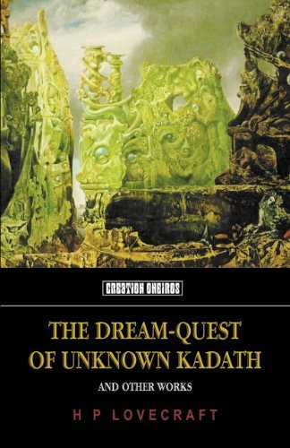 The Dream-quest of Unknown Kadath