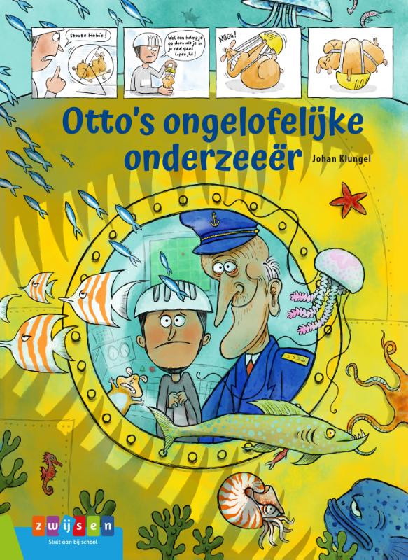 Johan Klungel Otto's Ongelofelijke Onderzeeër / Leesserie Estafette