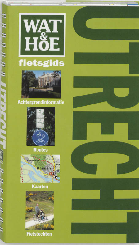 Utrecht / Wat & Hoe fietsgids