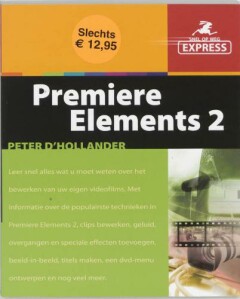 Snel op Weg Express Premiere Elements 2 / Snel op weg Express
