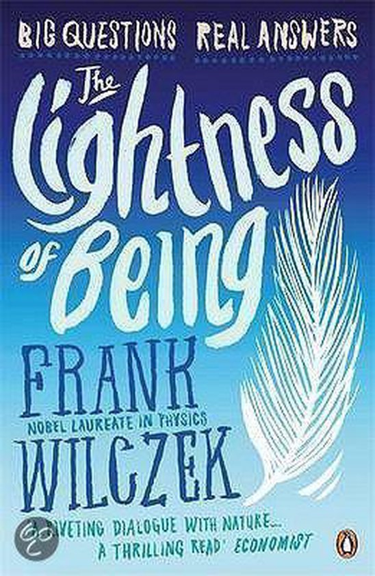 The Lightness of Being