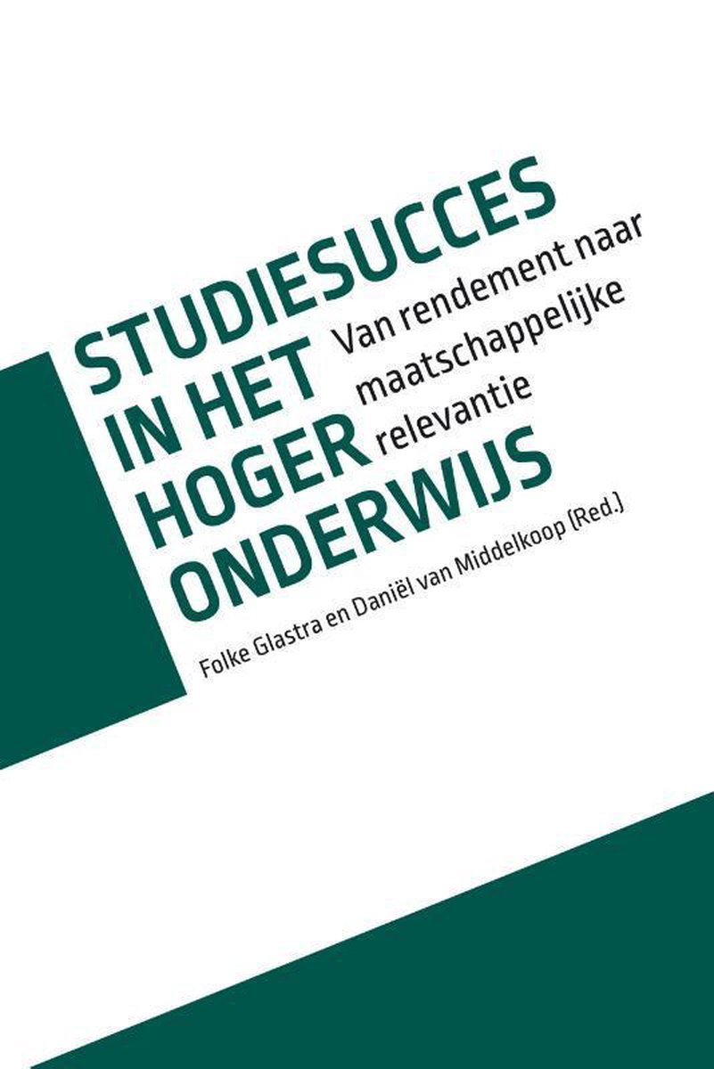 Daniël van Middelkoop Studiesucces In Het Hoger Onderwijs