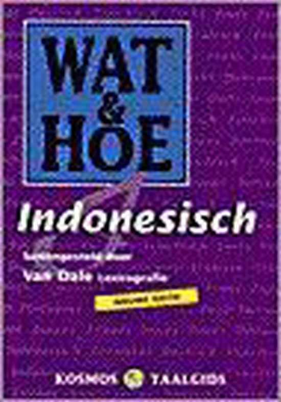Indonesisch / Wat & Hoe taalgids