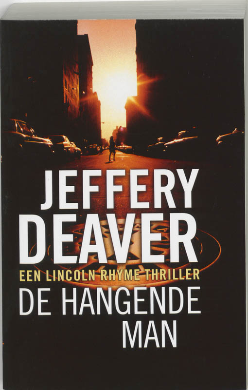 boekenbalie_9789026984891_cover De hangende man / Lincoln Rhyme / 6