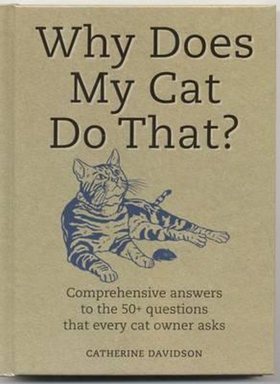 Why Does My Cat Do That?