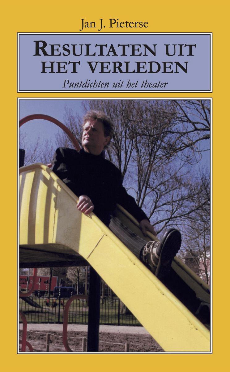 boekenbalie_9789068063615_cover Resultaten uit het verleden - Jan J. Pieterse