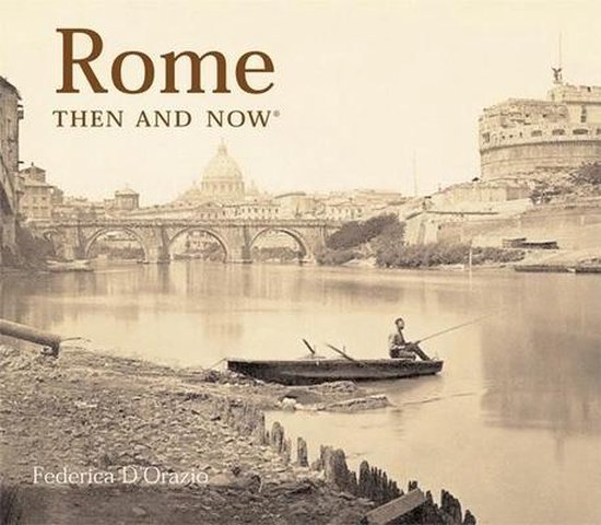 Rome, Then and Now