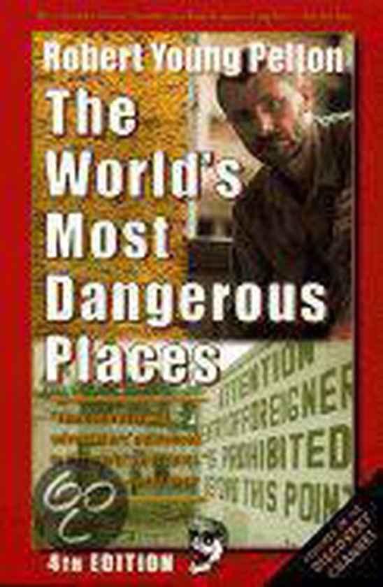 The World's Most Dangerous Places 4