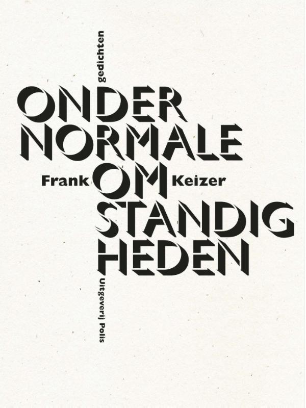 Keizer, Frank:Onder normale omstandigheden / dr