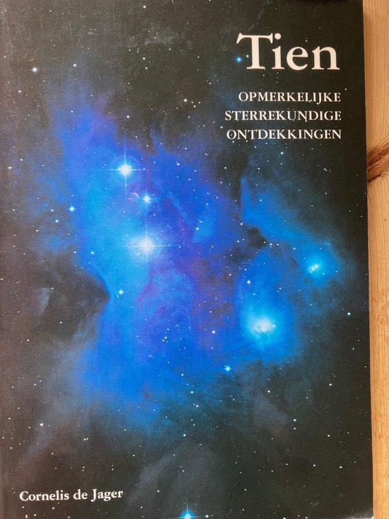 Tien opmerkelijke sterrekundige ontdekkingen