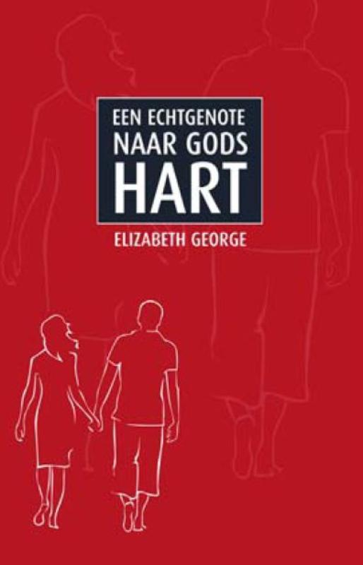 Elizabeth George Een Echtgenote Naar Gods Hart