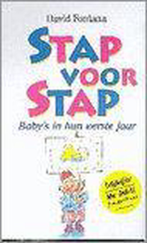STAP VOOR STAP BABY'S IN HUN EERSTE JAAR