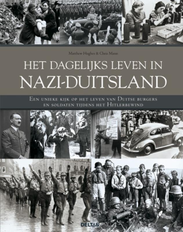 Matthew Hughes Het Dagelijks Leven In Nazi-Duitsland
