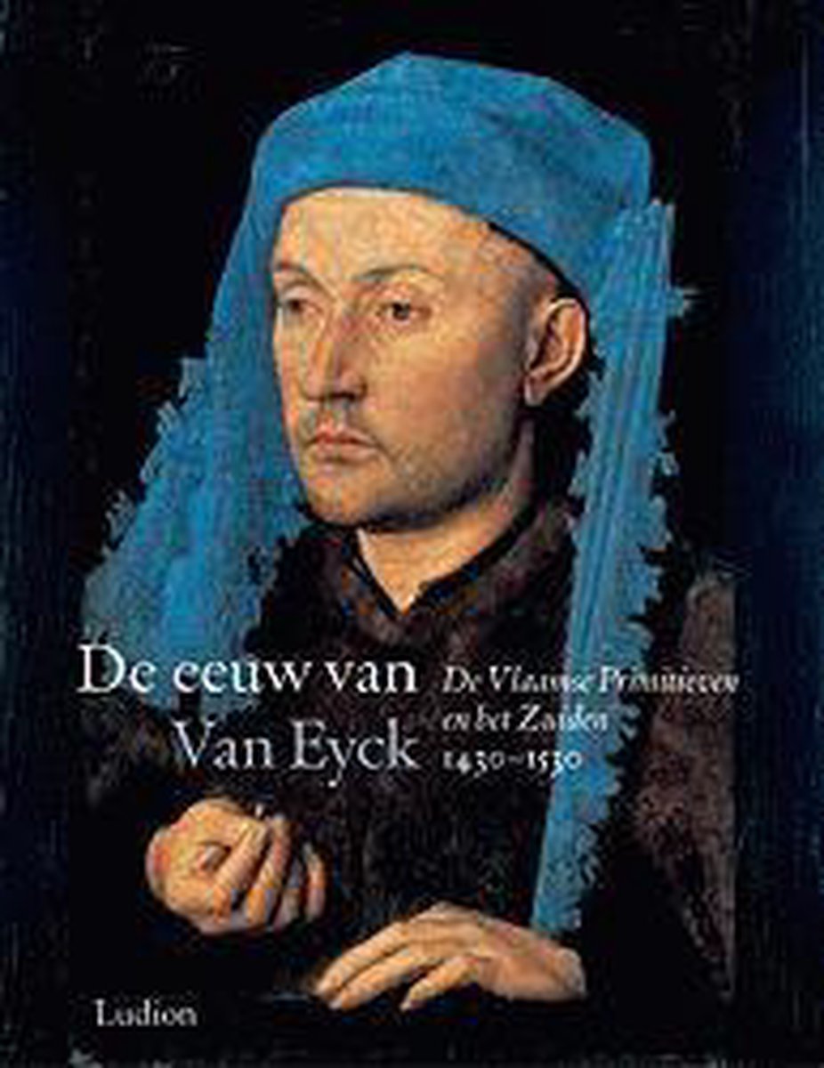 boekenbalie_9789055443925_cover De eeuw van Van Eyck 1430-1530