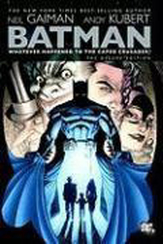 BATMAN WHATEVER HAPPENED TO THE CAPED CRUSADER HC
