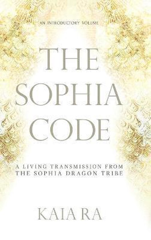 Kaia Ra The Sophia Code