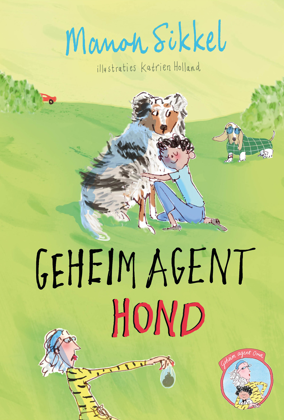Geheim agent hond / Geheim agent oma / 6