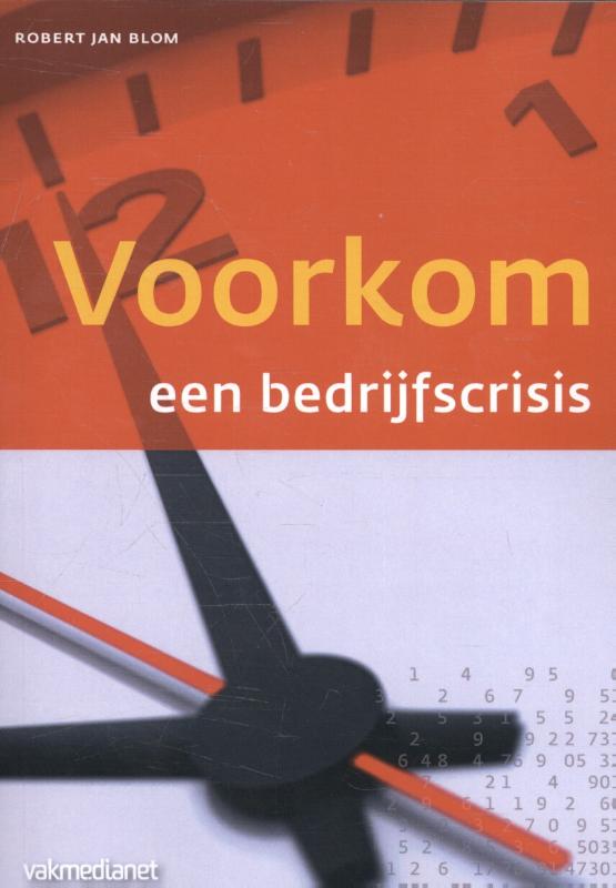 Voorkom een bedrijfscrisis / Controlling & auditing in de praktijk / 112