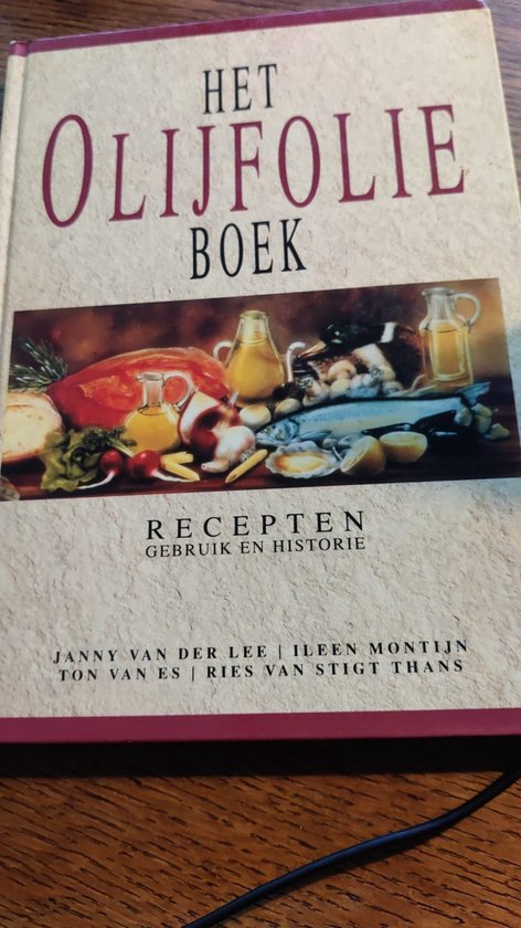OLIJFOLIEBOEK                      RECEPTEN HISTORIE EN GEBRUIK