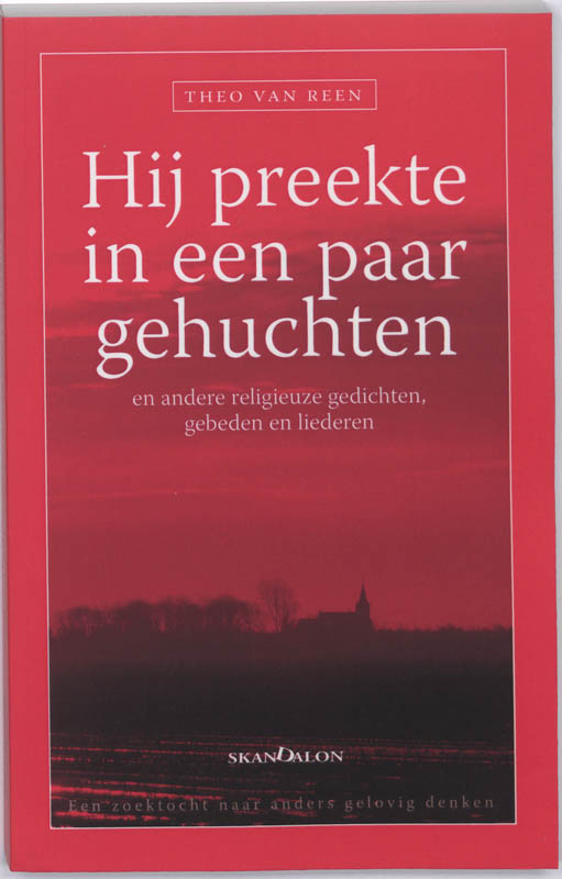 Hij preekte in een paar gehuchten