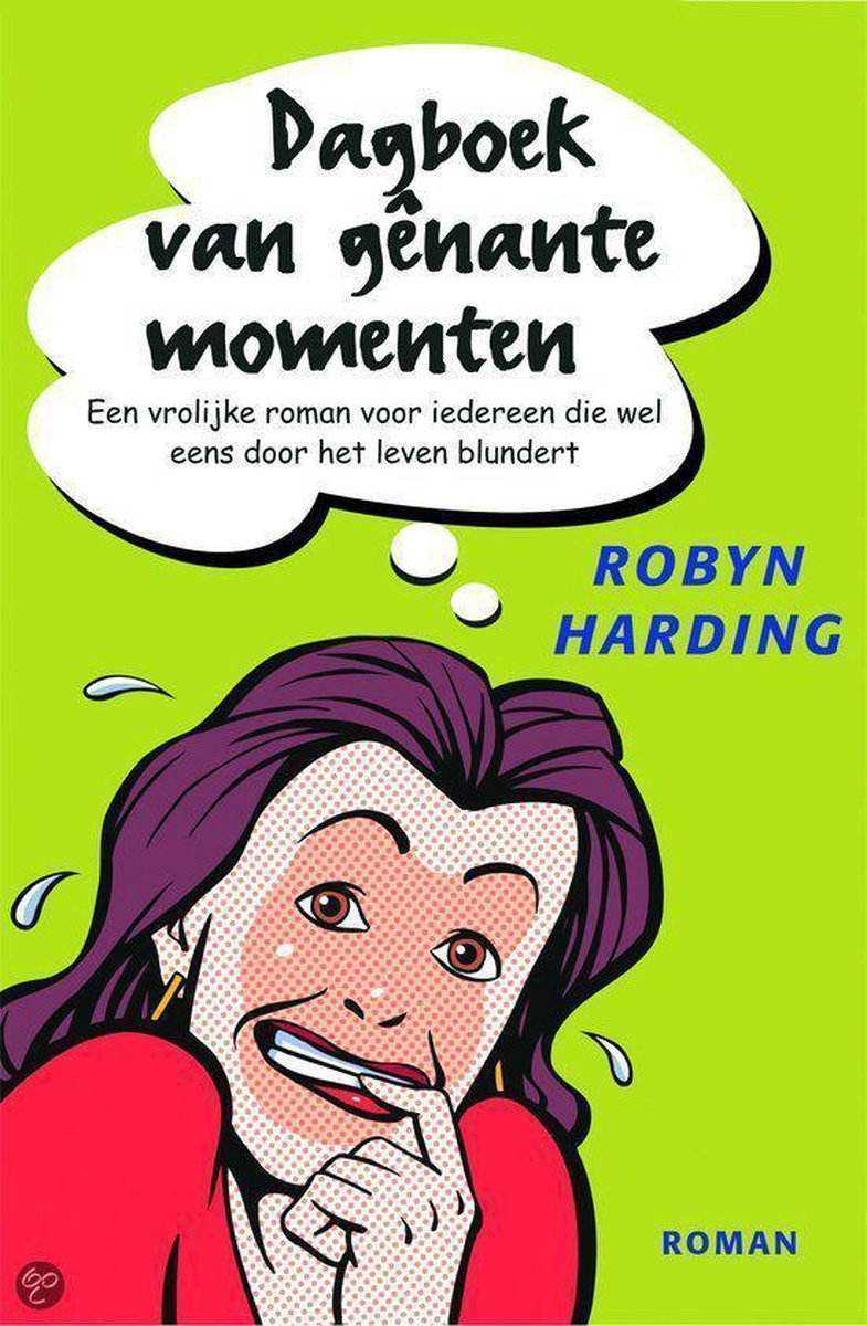 Dagboek Van Genante Momenten