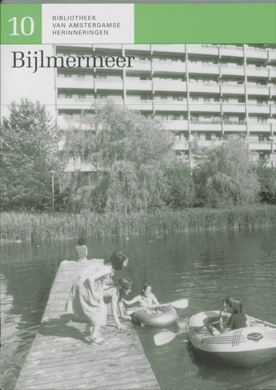 Bijlmermeer / Bibliotheek van Amsterdamse herinneringen / 10