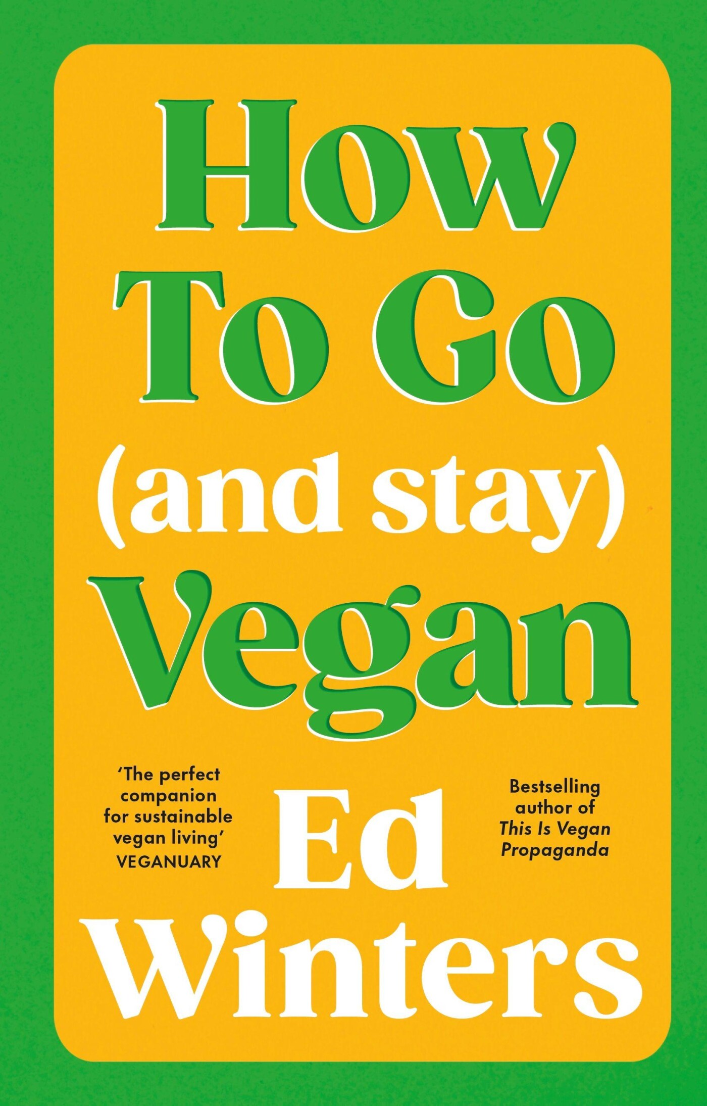 How to Go (and Stay) Vegan / Vermilion