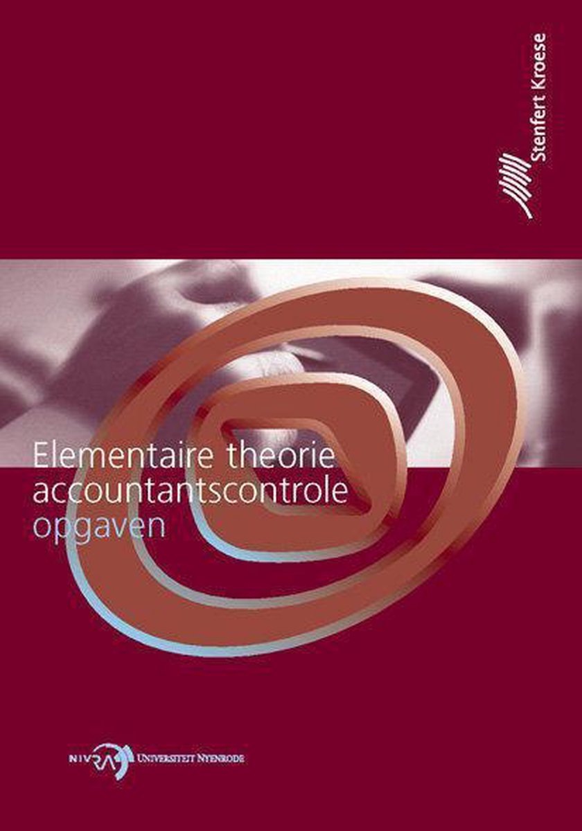 Elementaire Theorie Accountantscontrole / Opgaven