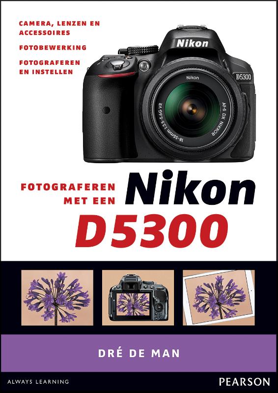 Fotograferen met een Nikon D5300