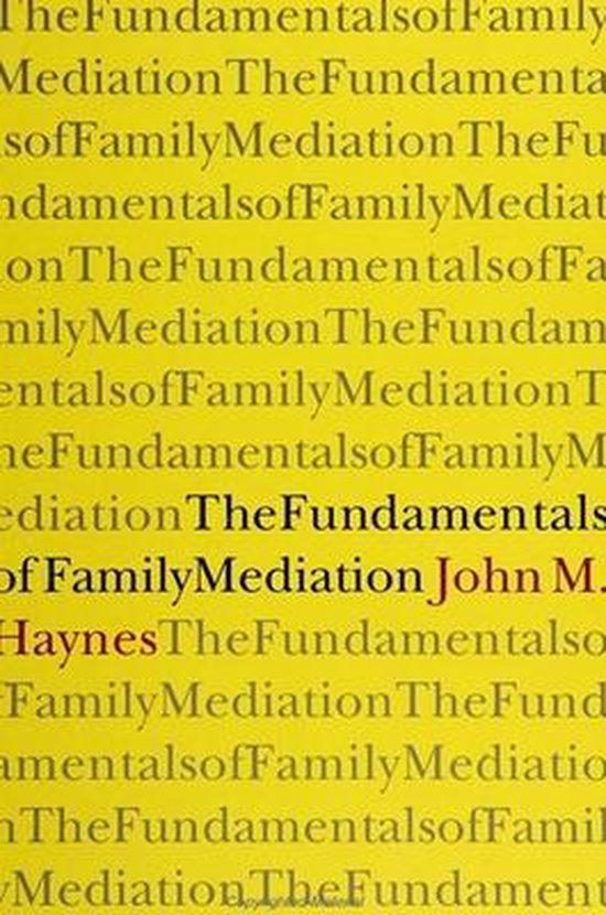 The Fundamentals of Family Mediation