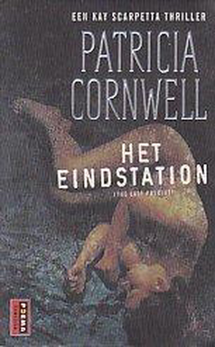 boekenbalie_9789024545629_cover Het eindstation / Kay Scarpetta / 11