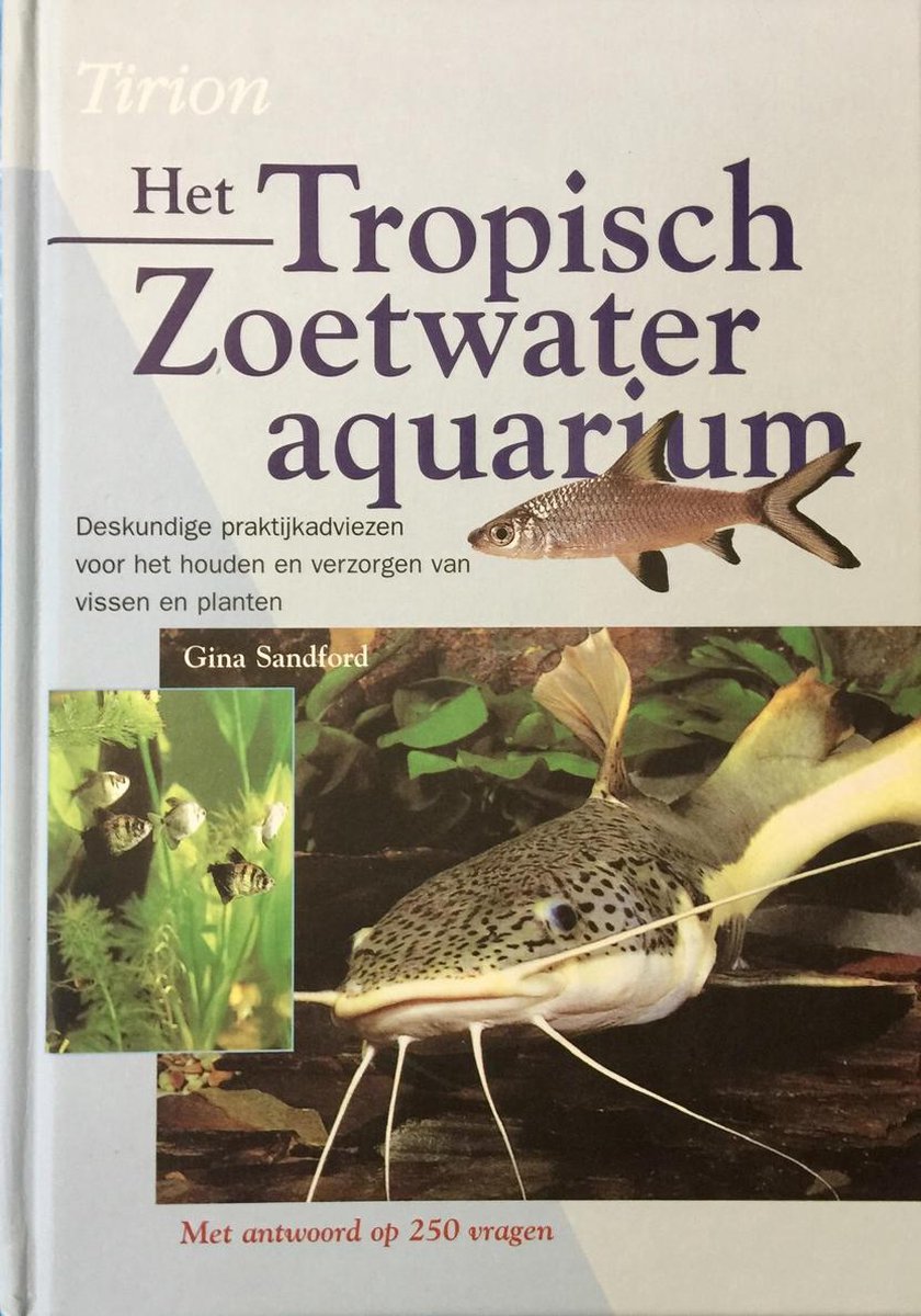 boekenbalie_9789052103563_cover Het tropisch zoetwateraquarium / Tirion natuur