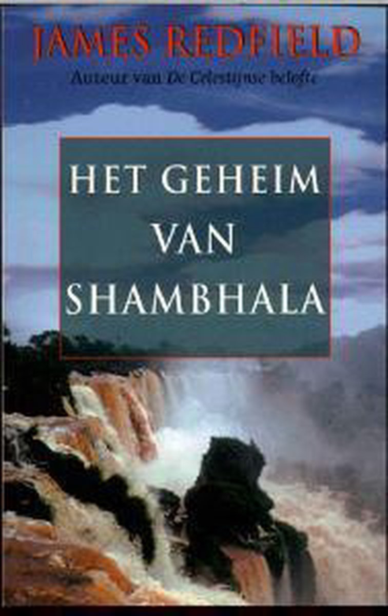 James Redfield Het Geheim Van Shambhala thumbnail