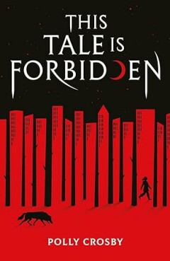 Polly Crosby This Tale Is Forbidden