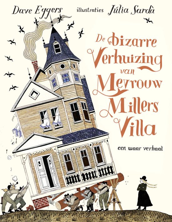 De bizarre verhuizing van mevrouw Millers villa