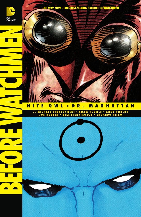 Nite owl. Dr.Manhattan / Before watchmen
