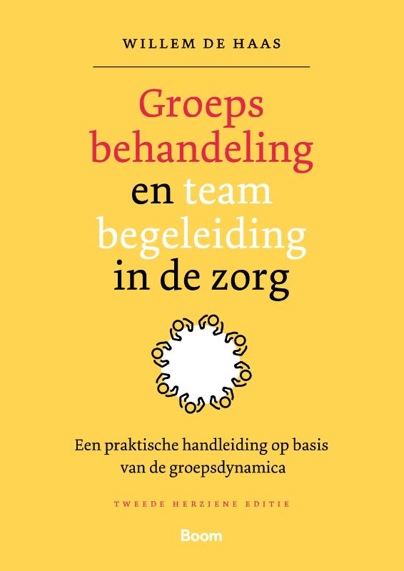 W. de Haas Groepsbehandeling En Teambegeleiding In De Zorg
