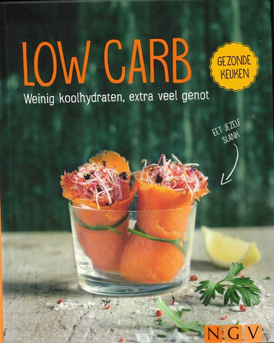boekenbalie_4050847036379_cover LOW CARB - Weiig koolhydraten, extra veel genot